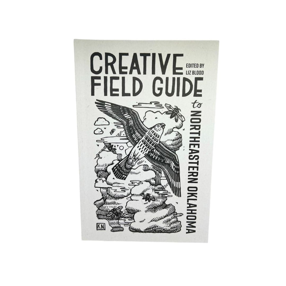 Creative Field Guide To Northern Oklahoma